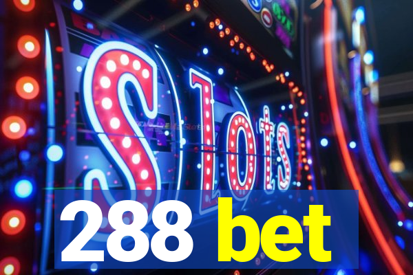 288 bet