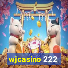 wjcasino 222