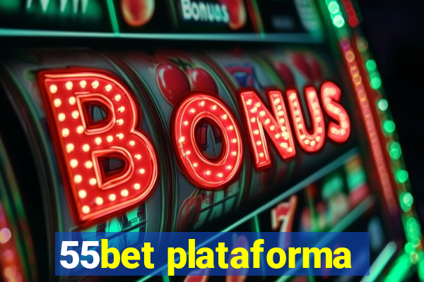 55bet plataforma