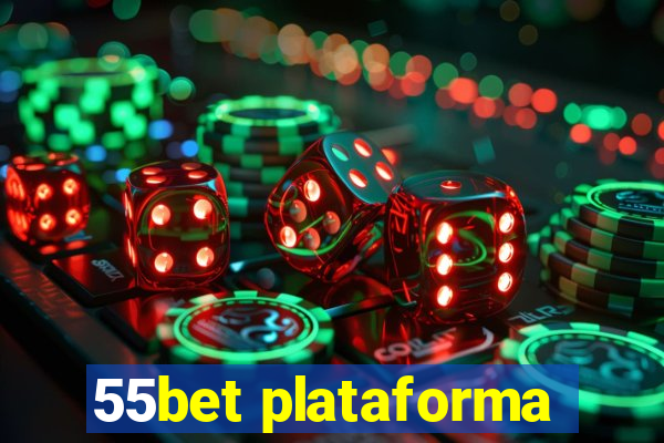 55bet plataforma
