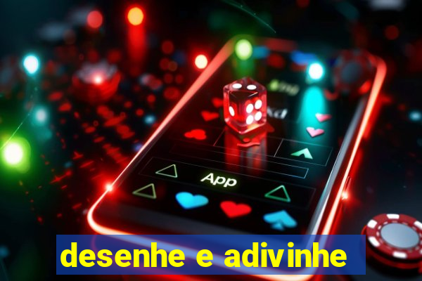 desenhe e adivinhe
