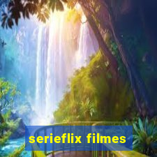 serieflix filmes
