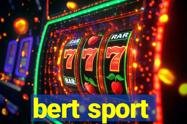 bert sport