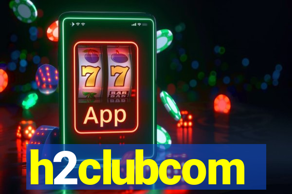 h2clubcom