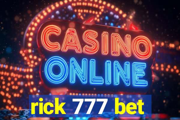 rick 777 bet