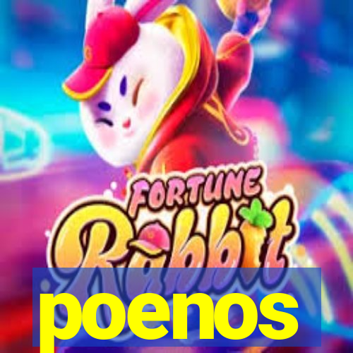 poenos