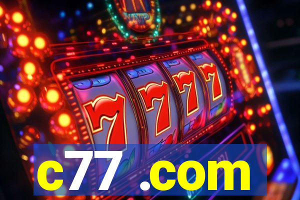 c77 .com