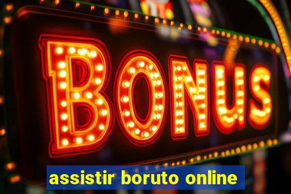 assistir boruto online
