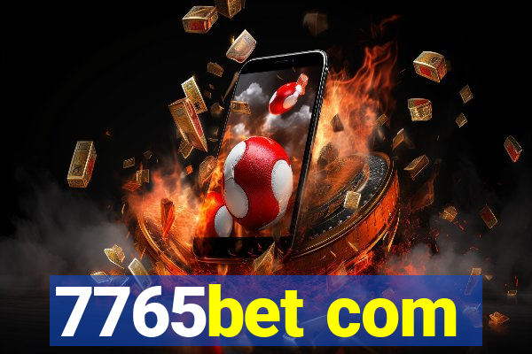 7765bet com