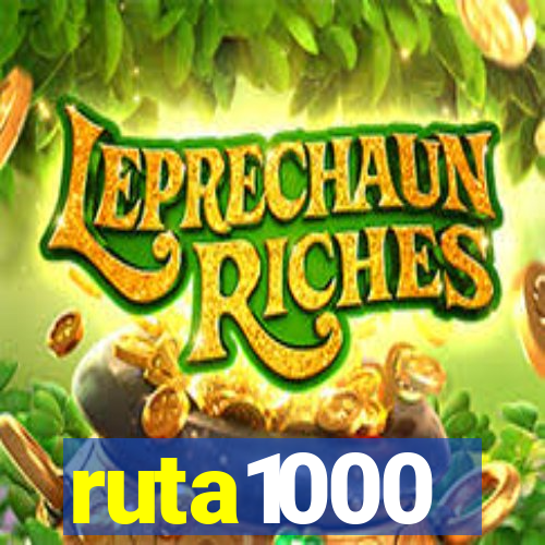 ruta1000
