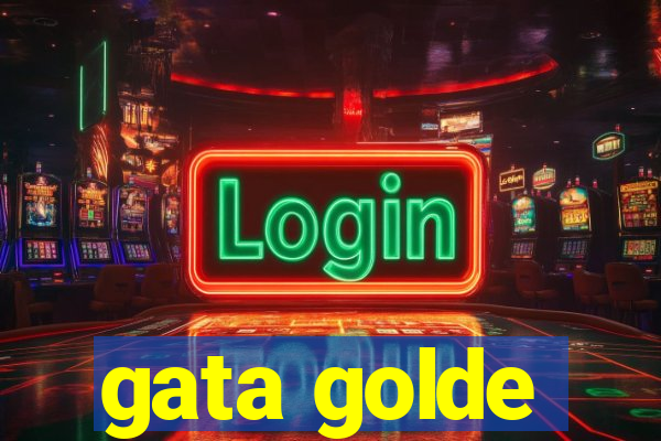 gata golde