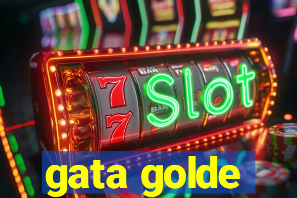 gata golde