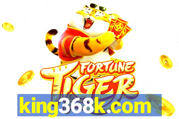 king368k.com