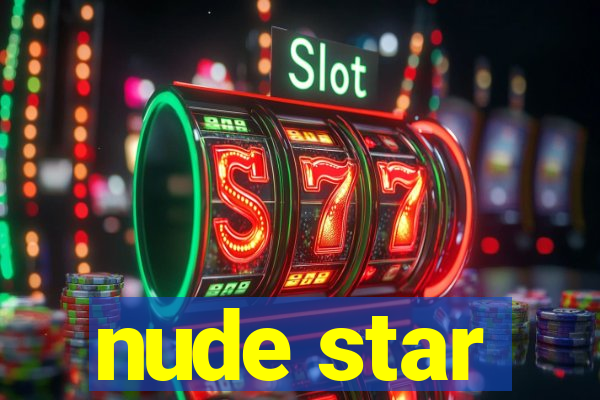 nude star