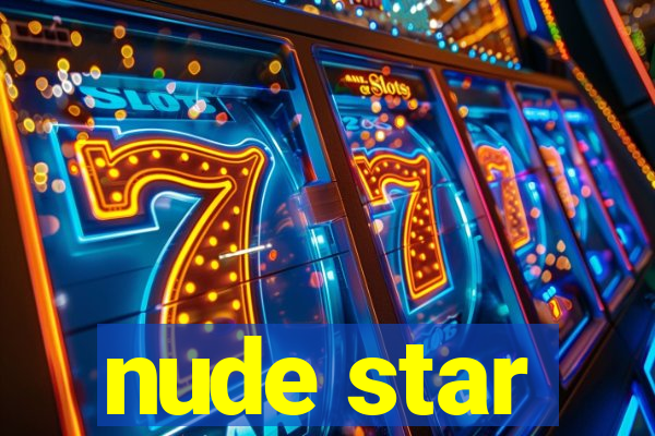 nude star
