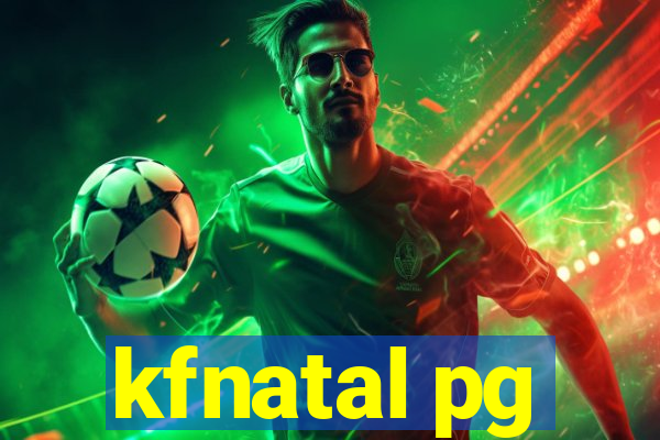 kfnatal pg