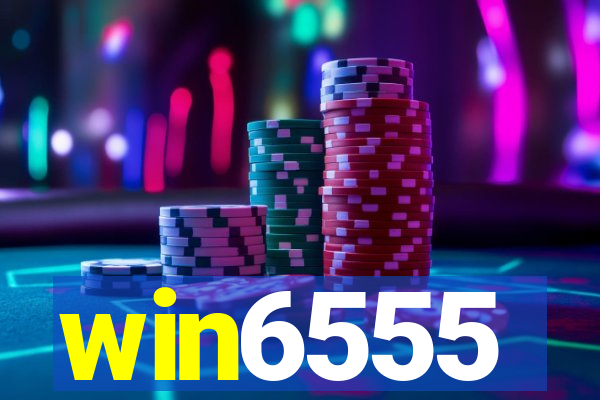 win6555