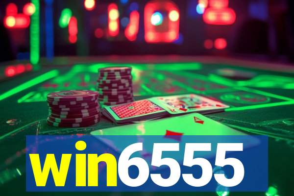 win6555