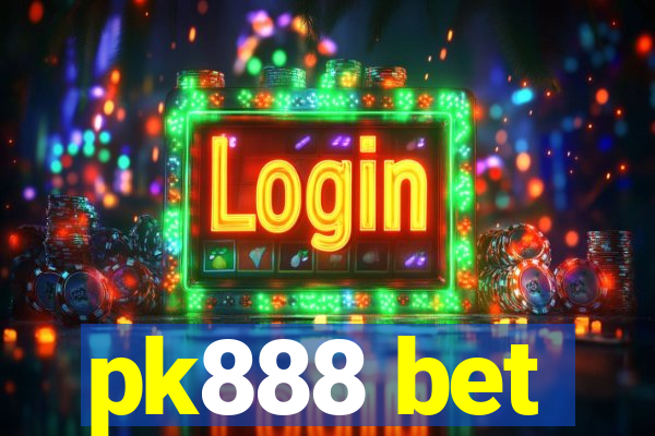 pk888 bet
