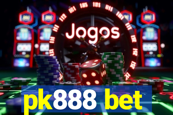 pk888 bet