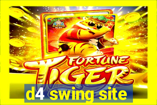 d4 swing site