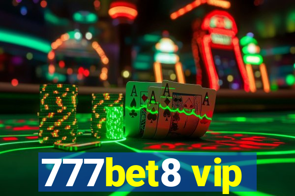 777bet8 vip