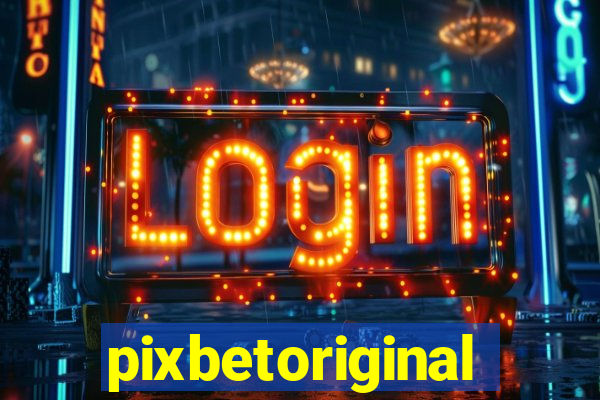 pixbetoriginal