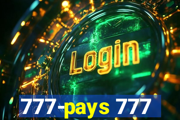 777-pays 777