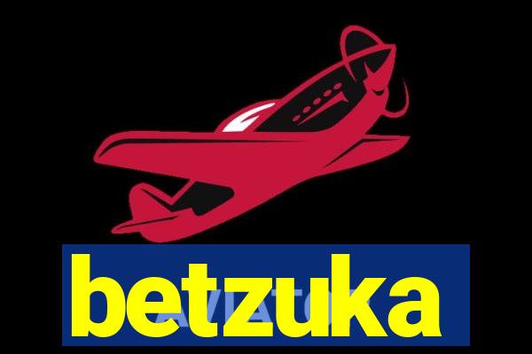 betzuka