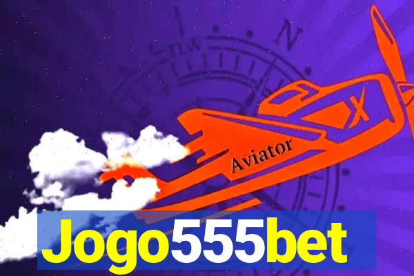 Jogo555bet