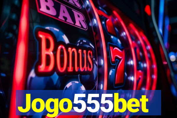 Jogo555bet