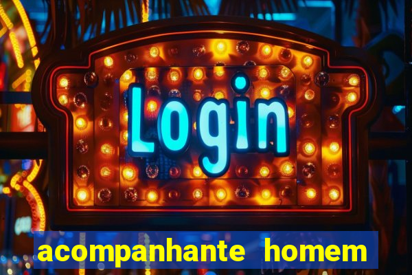 acompanhante homem em salvador