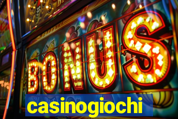casinogiochi