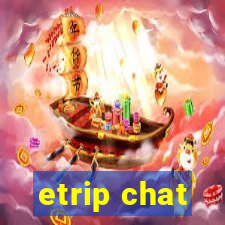 etrip chat