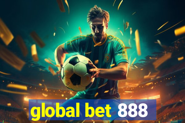 global bet 888