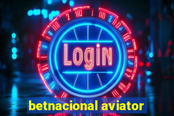 betnacional aviator
