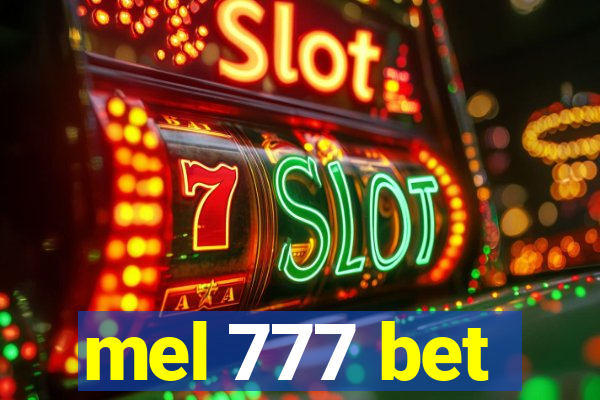 mel 777 bet