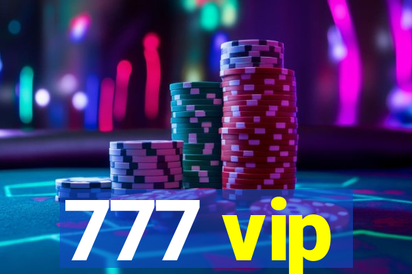 777 vip