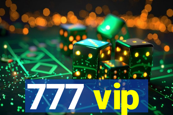 777 vip