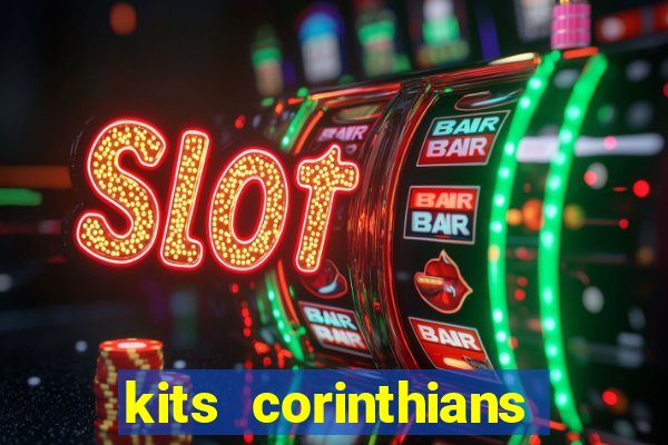 kits corinthians dls 19