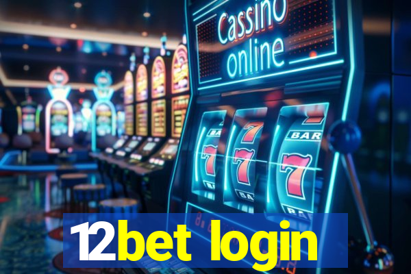 12bet login