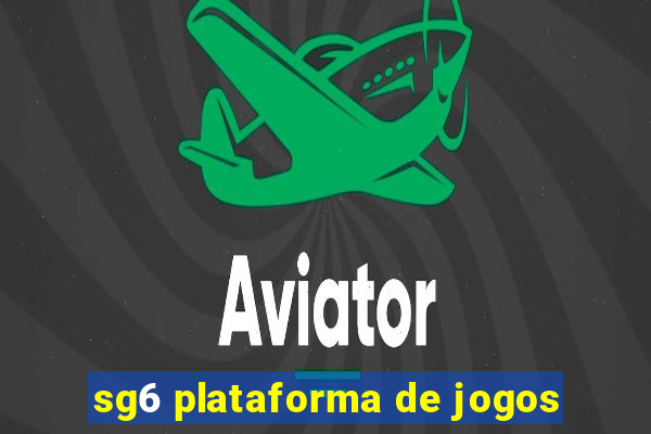 sg6 plataforma de jogos
