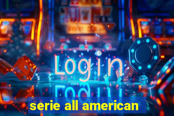 serie all american