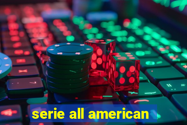 serie all american