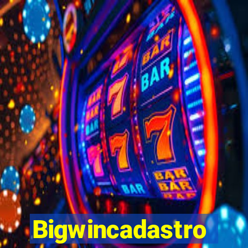 Bigwincadastro