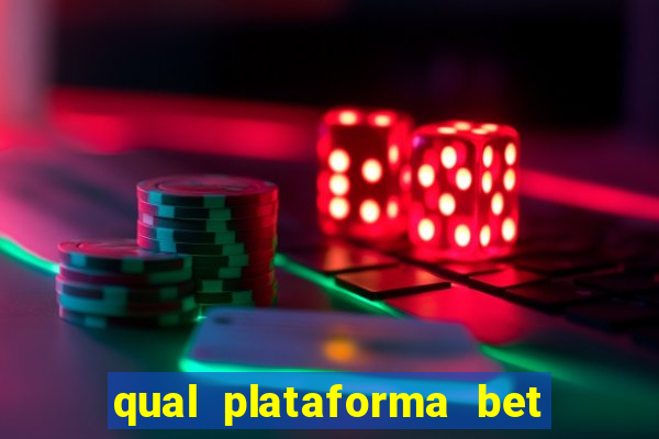 qual plataforma bet paga mais