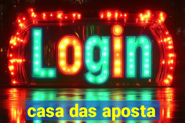casa das aposta