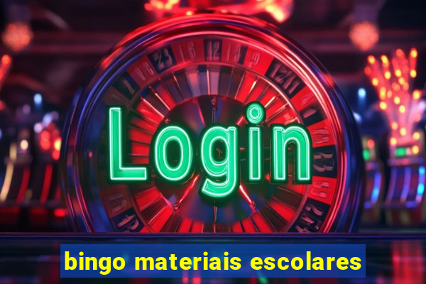 bingo materiais escolares