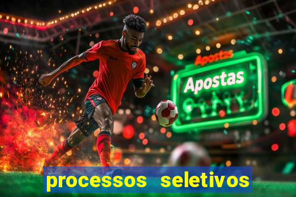 processos seletivos abertos na bahia