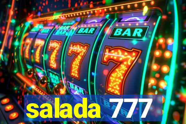 salada 777
